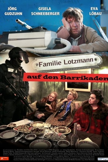 Familie Lotzmann auf den Barrikaden