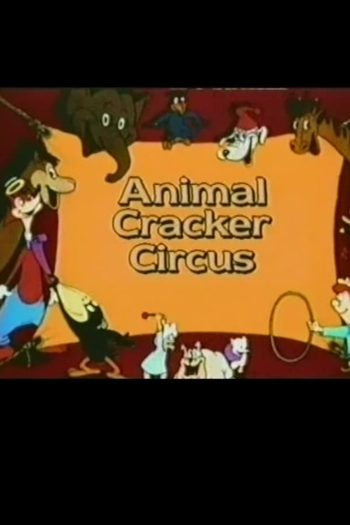 Animal Cracker Circus