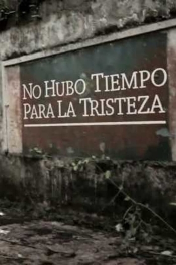 There was no time for sadness