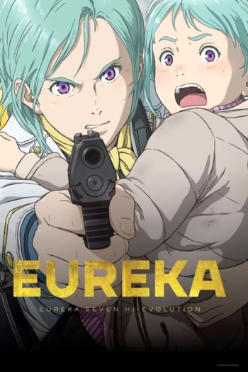 Eureka: Eureka Seven Hi-Evolution