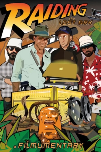 Raiding the Lost Ark: A Filmumentary