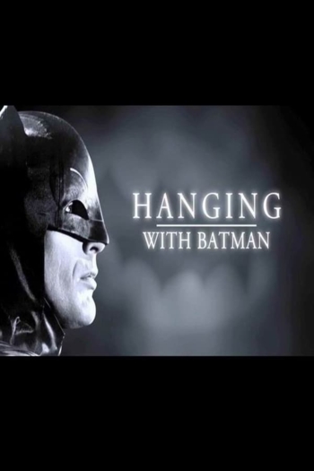 Hanging with Batman