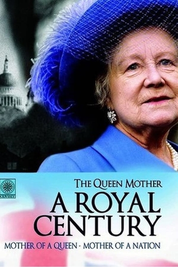Queen Mother: A Royal Century
