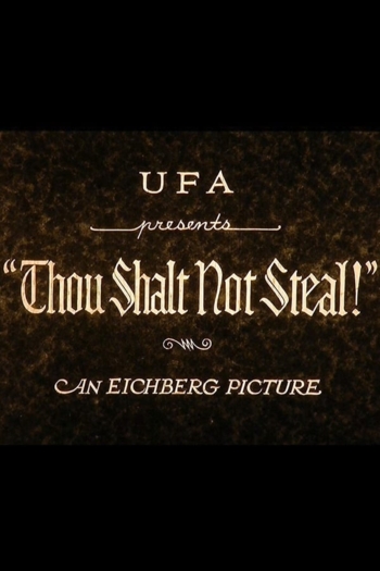 Thou Shalt Not Steal