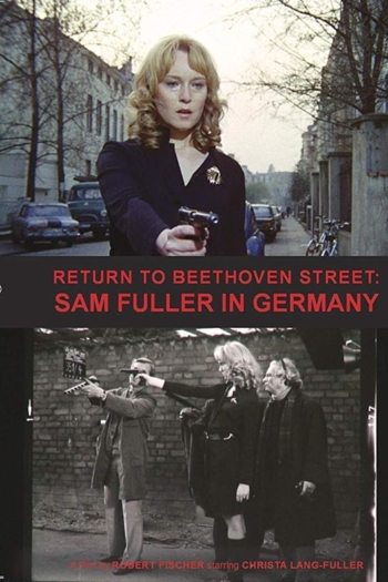 Return to Beethoven Street: Sam Fuller in Germany