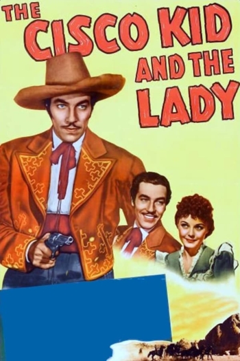 The Cisco Kid and the Lady