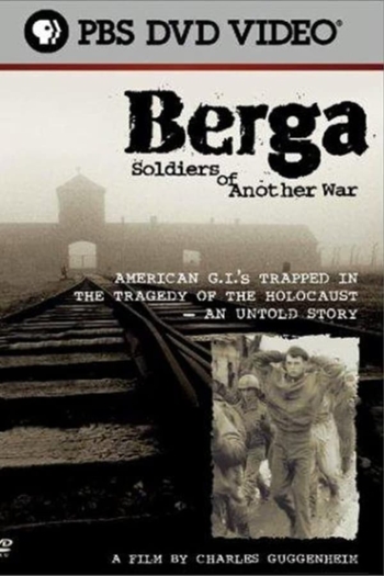 Berga: Soldiers of Another War