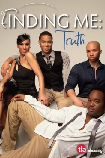 Finding Me: Truth