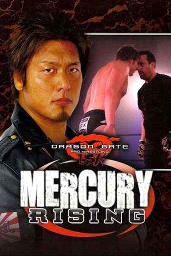 Dragon Gate USA: Mercury Rising