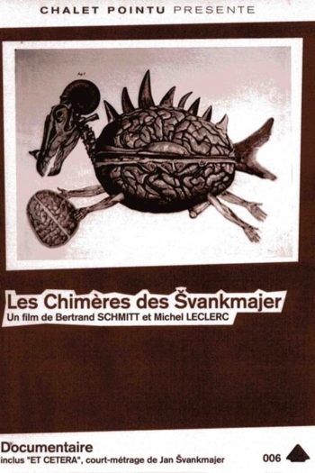 Les Chimères de Švankmajer