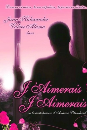 J'aimerais j'aimerais