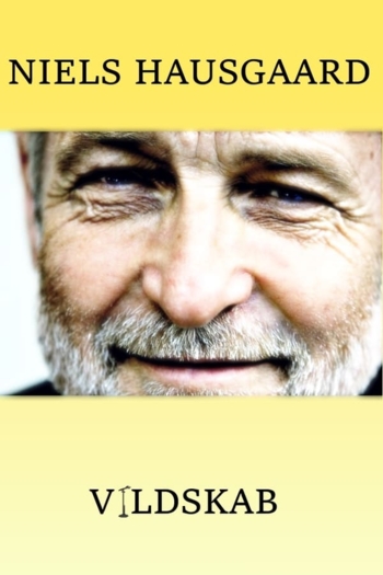 Niels Hausgaard: Vildskab