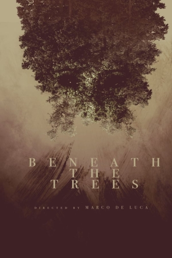 Beneath the Trees