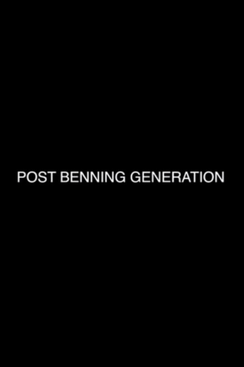 post benning generation