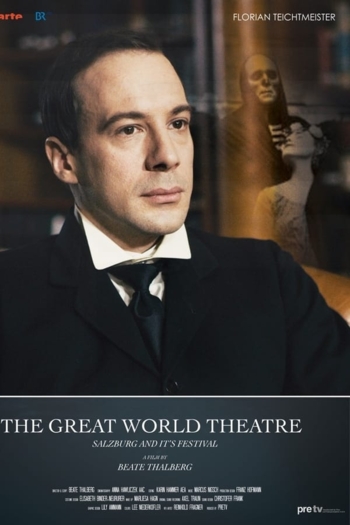 The Great World Theatre - Salzburg and Its Festival