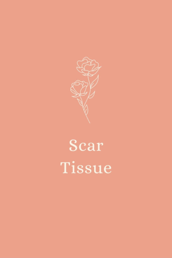 Scar Tissue