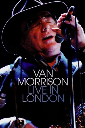 Van Morrison Live In London
