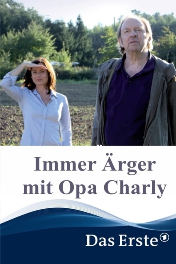 Immer Ärger mit Opa Charly