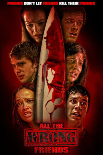 All the Wrong Friends