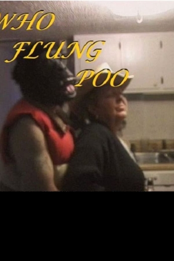 Who Flung Poo