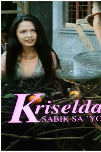 Kriselda: Sabik sa iyo