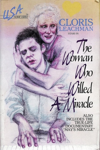 The Woman Who Willed a Miracle