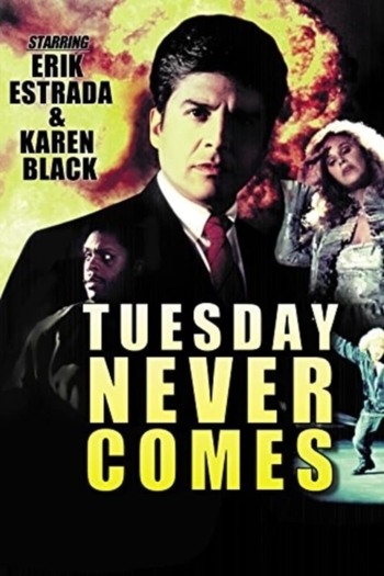 Tuesday Never Comes