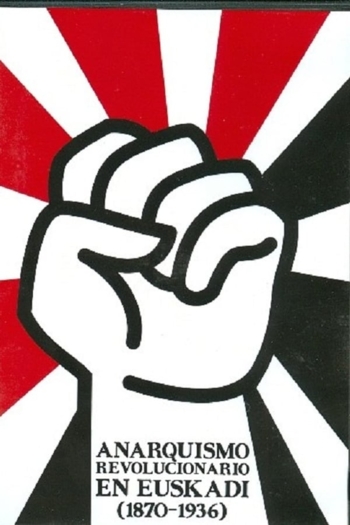 Aproximación al anarquismo en Euskadi (1870-1936)