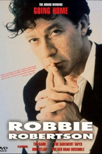 Robbie Robertson: Going Home