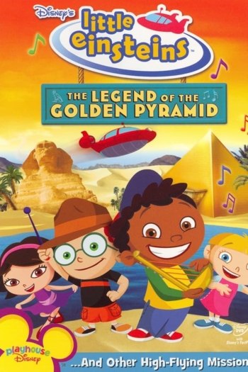Little Einsteins: The Legend of the Golden Pyramid