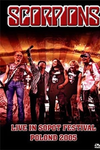 Scorpions: Live in Sopot Festival Poland 2005