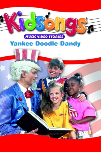 Kidsongs: Yankee Doodle Dandy