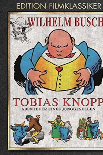 Tobias Knopp, Adventure of a Bachelor