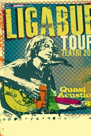 LIGABUE - Quasi Acustico - Tour Teatri 2011