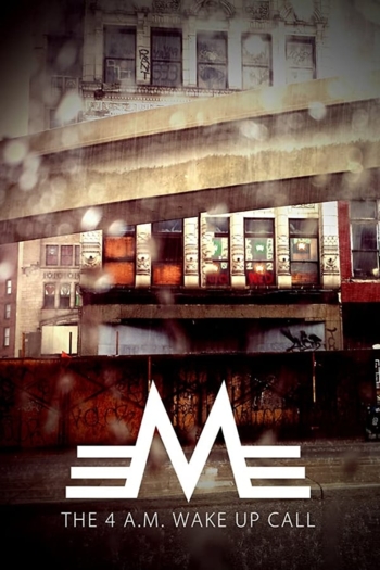 The 4 A.M. Wake Up Call