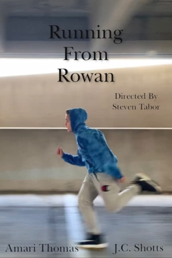 Running From Rowan