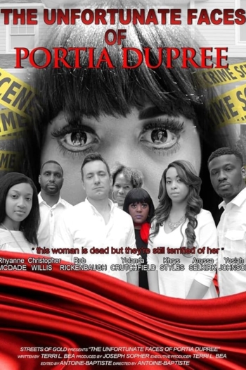 The Unfortunate Faces of Portia Dupree