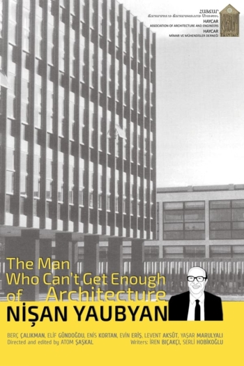 The Man Who Can't Get Enough of Architecture: Nişan Yaubyan