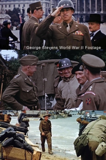 George Stevens World War II Footage