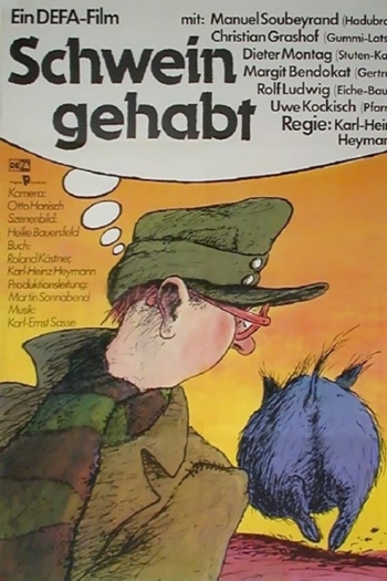 Schwein gehabt