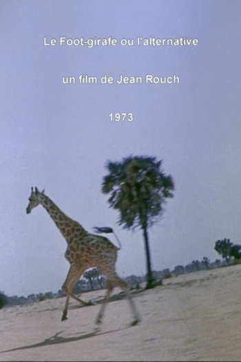 Le Foot-girafe ou l'alternative