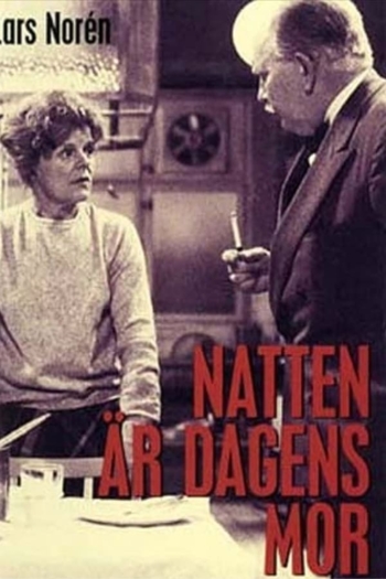 Natten är dagens mor