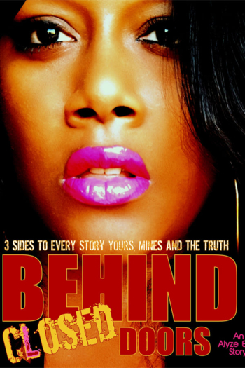 Behind Closed Doors