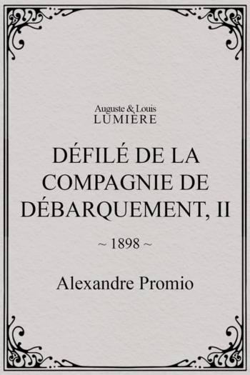 Défilé de la compagnie de débarquement, II