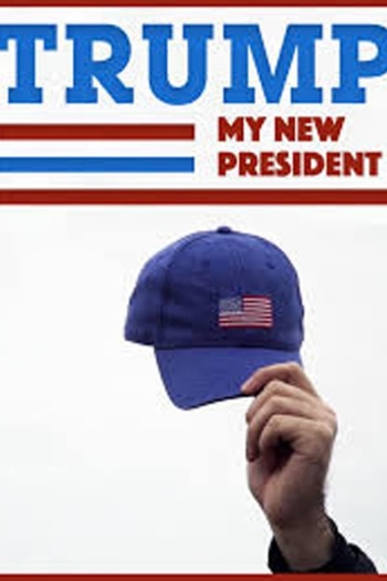 Trump: My New President