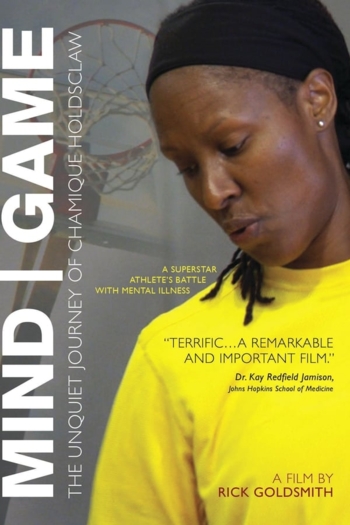 Mind/Game: The Unquiet Journey of Chamique Holdsclaw