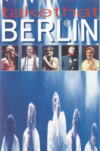 Take That - Live in Berlin