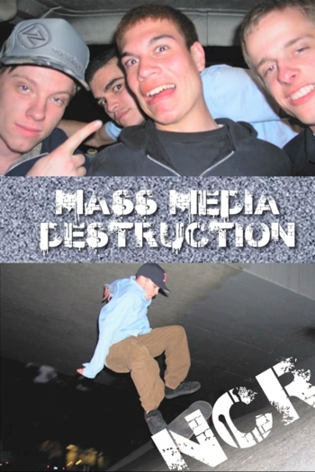 NCR: Mass Media Destruction