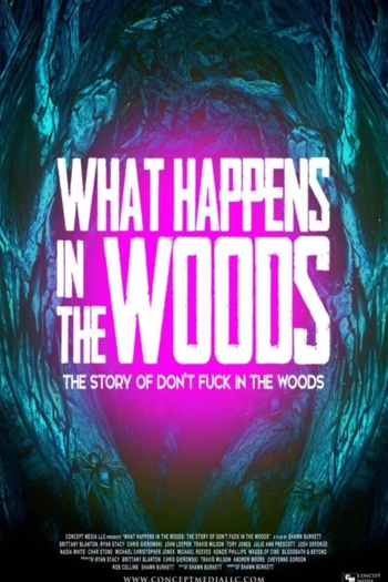 What Happens In The Woods