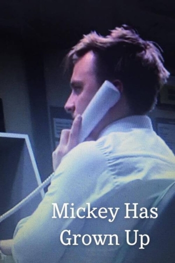 Mickey Has Grown Up